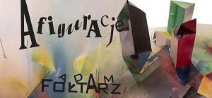 GALERIA POLITECHNIKA - wernisaż Adam Fołtarz Afiguracje